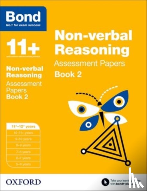 Morgan, Nic, Bond 11+ - Bond 11+: Non-verbal Reasoning: Assessment Papers