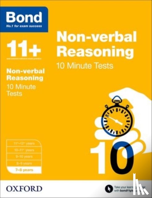 Primrose, Alison, Bond 11+ - Bond 11+: Non-verbal Reasoning: 10 Minute Tests