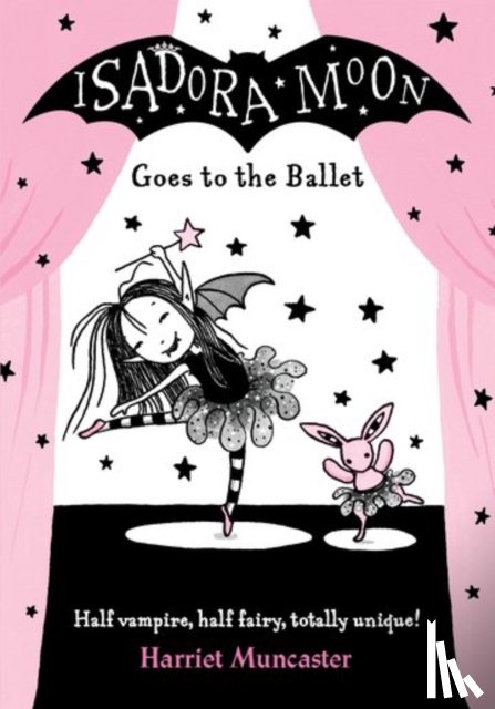 Muncaster, Harriet ( - Isadora Moon Goes to the Ballet