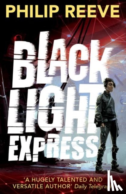 Reeve, Philip - Black Light Express