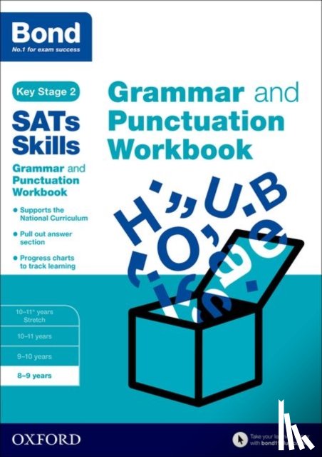 Hughes, Michellejoy, Bond SATs Skills, Bond 11+ - Bond SATs Skills: Grammar and Punctuation Workbook