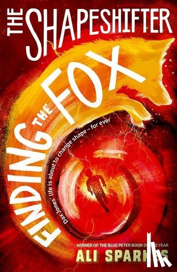 Sparkes, Ali ( - The Shapeshifter: Finding the Fox