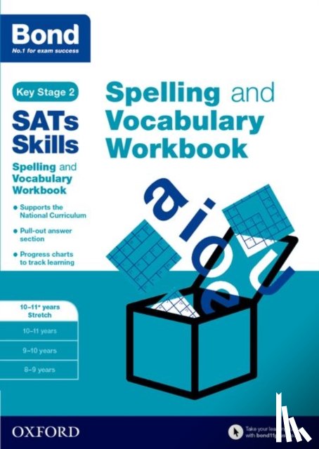 Hughes, Michellejoy, Bond SATs Skills, Bond 11+ - Bond SATs Skills Spelling and Vocabulary Stretch Workbook