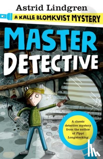 Lindgren, Astrid - A Kalle Blomkvist Mystery: Master Detective