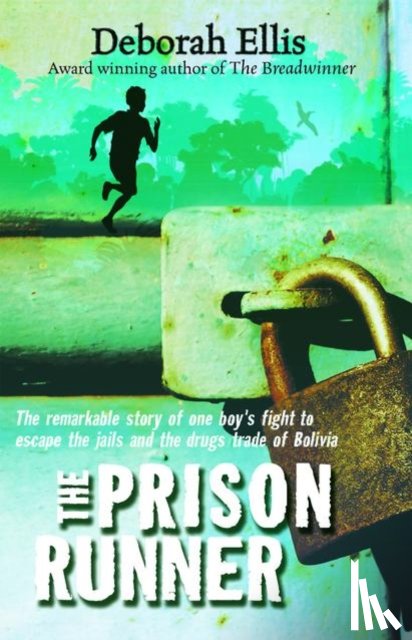 Ellis, Deborah - The Prison Runner