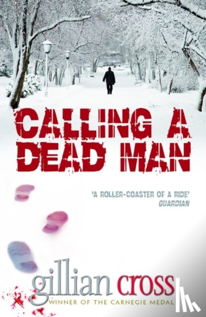 Cross, Gillian - Calling a Dead Man