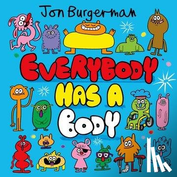 Burgerman, Jon - Everybody Has a Body