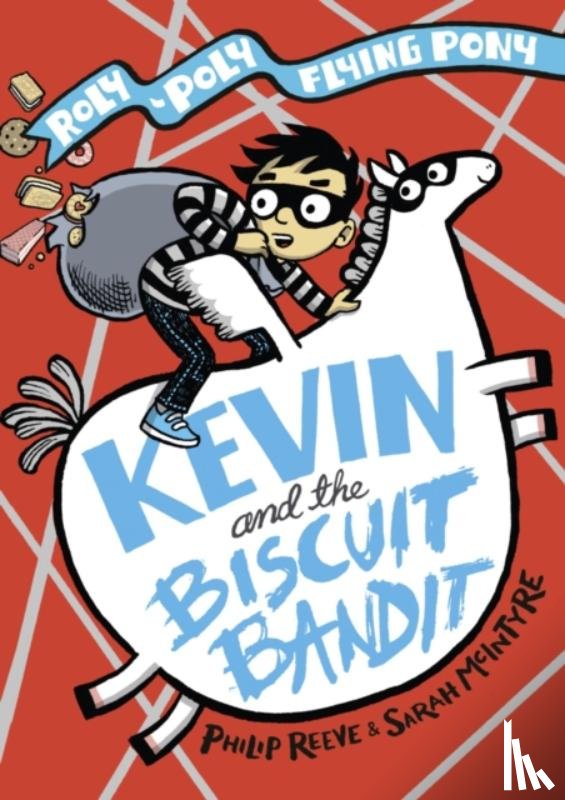 Reeve, Philip - Kevin and the Biscuit Bandit
