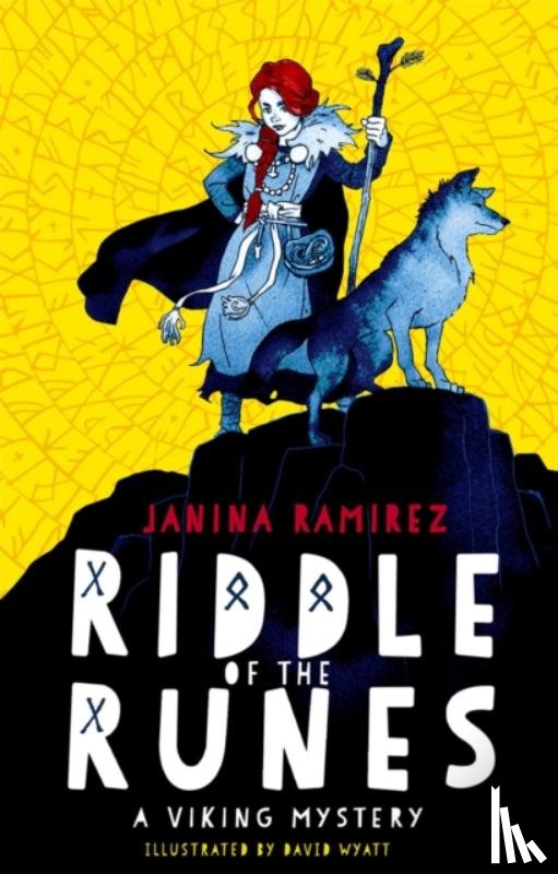 Ramirez, Janina (, Wyatt, David ( - Riddle of the Runes