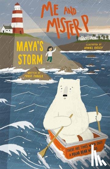 Farrer, Maria ( - Me and Mister P: Maya's Storm