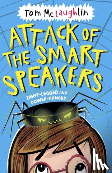 McLaughlin, Tom - Attack of the Smart Speakers