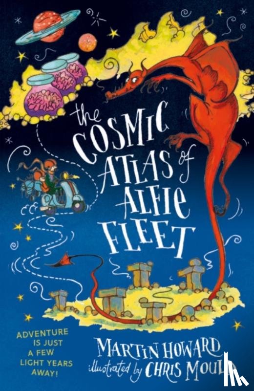 Howard, Martin ( - The Cosmic Atlas of Alfie Fleet