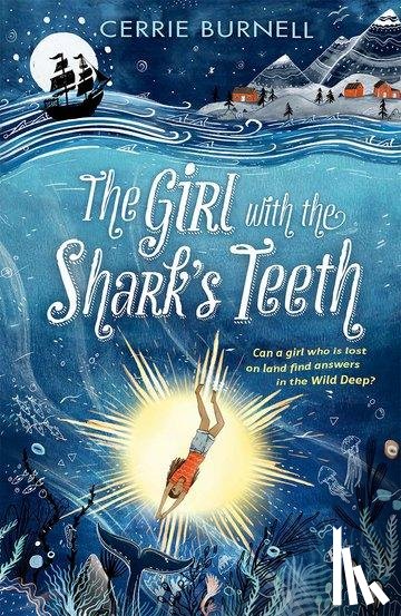 Burnell, Cerrie ( - The Girl with the Shark's Teeth