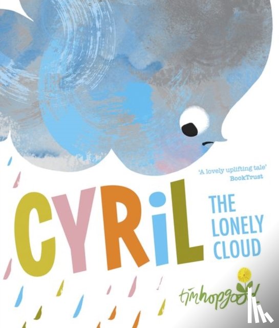 Hopgood, Tim - Cyril the Lonely Cloud