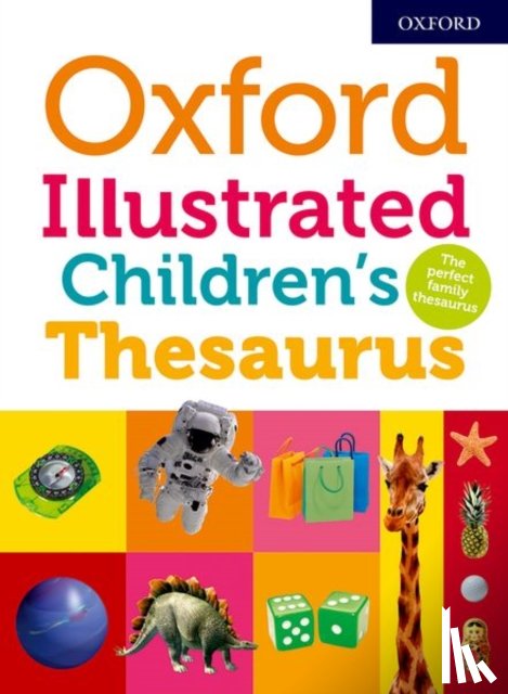 Dictionaries, Oxford - Oxford Illustrated Children's Thesaurus