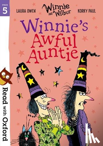 Owen, Laura - Read with Oxford: Stage 5: Winnie and Wilbur: Winnie's Awful Auntie