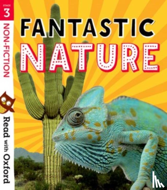 Alcraft, Rob, Burchett, Jan, Vogler, Sara, Morgan, Hawys - Read with Oxford: Stage 3: Non-fiction: Fantastic Nature