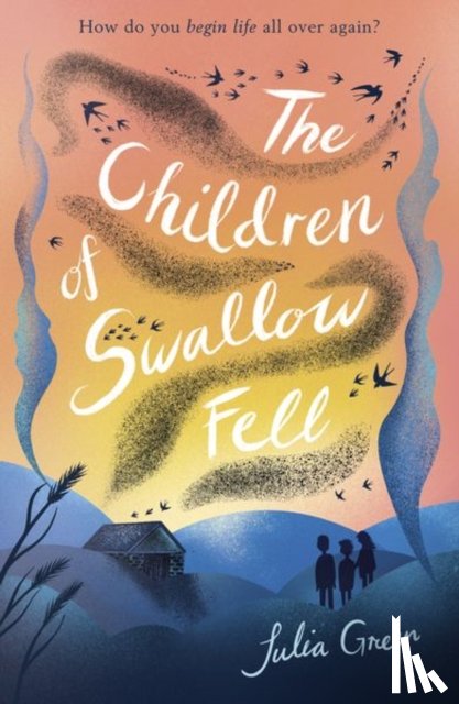 Green, Julia - The Children of Swallow Fell