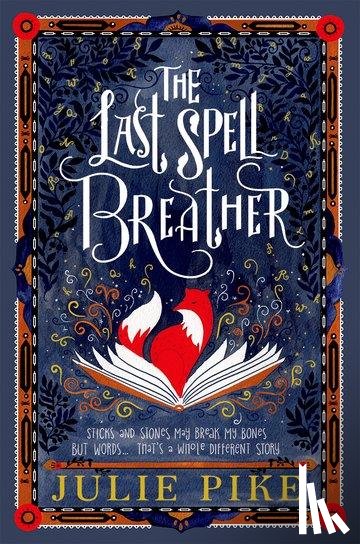 Pike, Julie ( - The Last Spell Breather