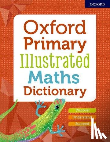 Editor - Oxford Primary Illustrated Maths Dictionary