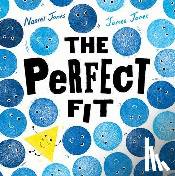 Jones, Naomi - Year 1/Primary 2: The Perfect Fit