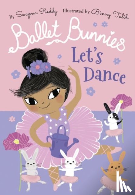 Reddy, Swapna - Ballet Bunnies: Let's Dance