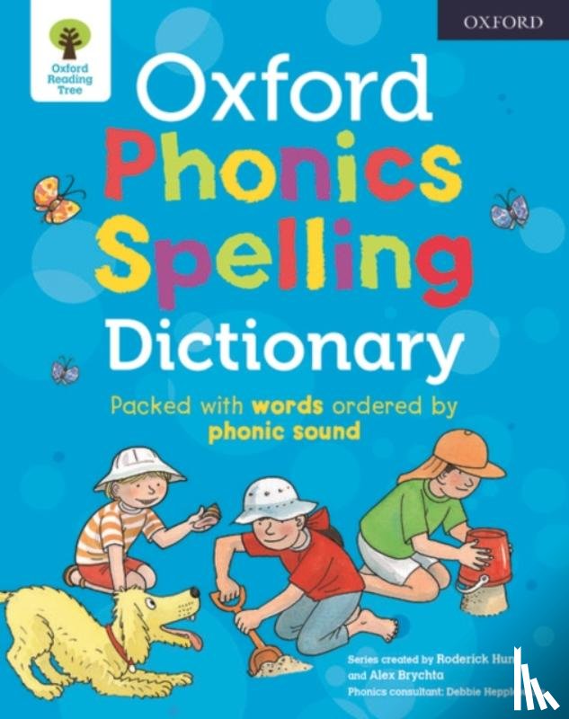 Hepplewhite, Debbie - Oxford Phonics Spelling Dictionary