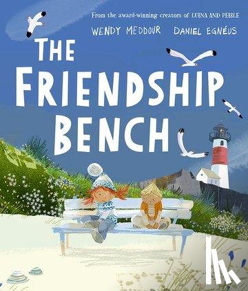 Meddour, Wendy - The Friendship Bench