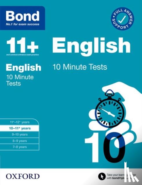 Lindsay, Sarah, Bond 11+ - Bond 11+: Bond 11+ 10 Minute Tests English 10-11 years: For 11+ GL assessment and Entrance Exams