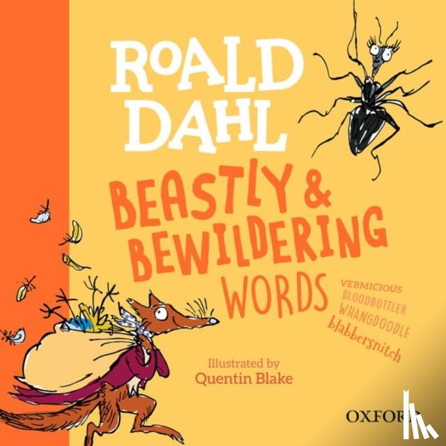 Woodward, Kay - Roald Dahl's Beastly and Bewildering Words