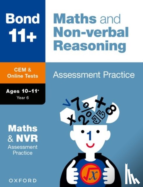 Primrose, Alison, Bond 11+ - Bond 11+: Bond 11+ CEM Maths & Non-verbal Reasoning Assessment Papers 10-11+ Years