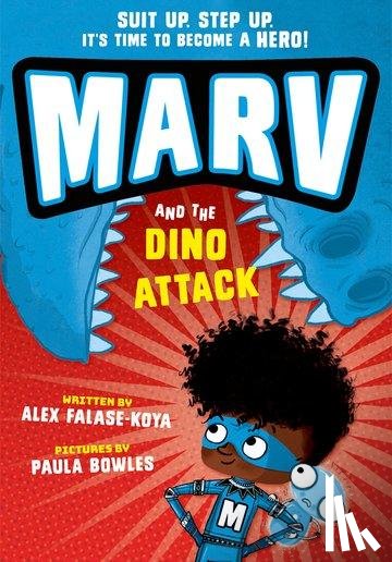 Falase-Koya, Alex - Marv and the Dino Attack: from the multi-award nominated Marv series