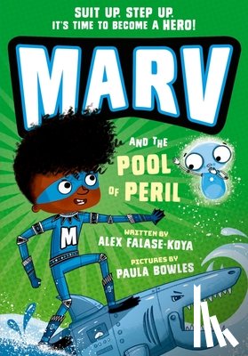 Falase-Koya, Alex - Marv and the Pool of Peril: from the multi-award nominated Marv series