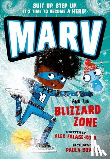 Falase-Koya, Alex - Marv and the Blizzard Zone: from the multi-award nominated Marv series