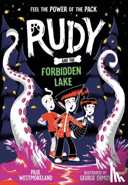 Westmoreland, Paul - Rudy and the Forbidden Lake