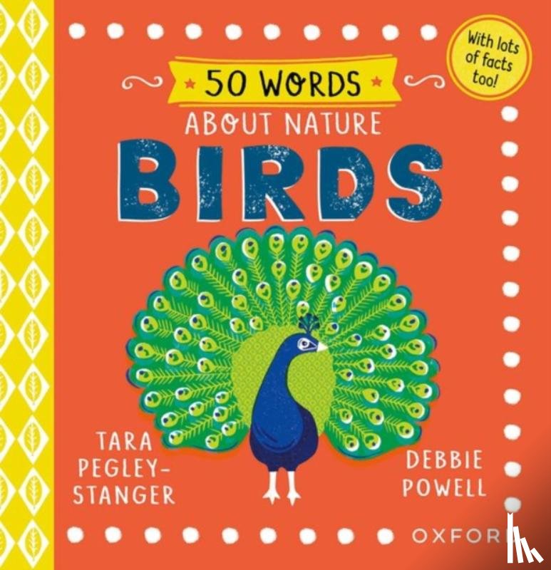 Pegley-Stanger, Tara - 50 Words About Nature: Birds