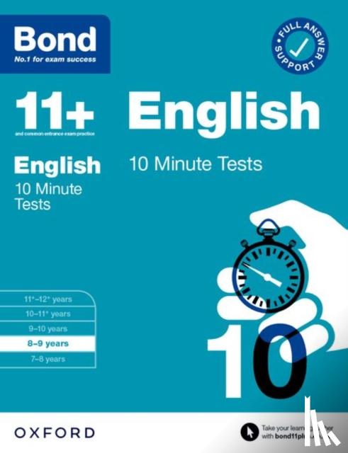 Lindsay, Sarah, Bond 11+ - Bond 11+: Bond 11+ English 10 Minute Tests with Answer Support 8-9 years