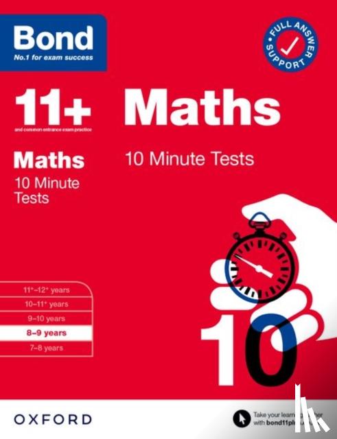 Lindsay, Sarah, Bond 11+ - Bond 11+: Bond 11+ Maths 10 Minute Tests with Answer Support 8-9 years