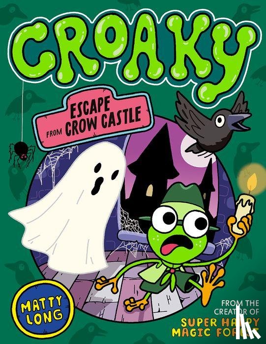 Long, Matty - Croaky: Escape from Crow Castle