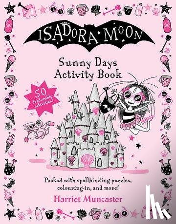Muncaster, Harriet - Isadora Moon Sunny Days Activity Book