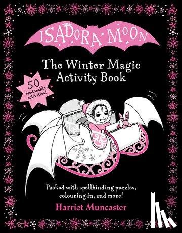 Muncaster, Harriet - Isadora Moon: The Winter Magic Activity Book