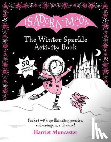 Muncaster, Harriet - Isadora Moon: The Winter Sparkle Activity Book