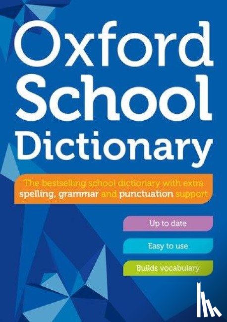 Dictionaries, Oxford - Oxford School Dictionary