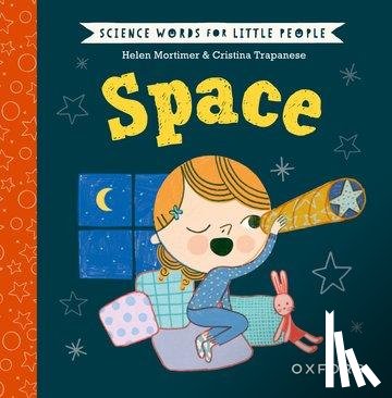 Mortimer, Helen - Science Words for Little People: Space