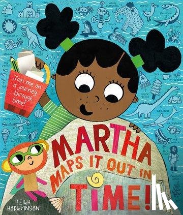 Hodgkinson, Leigh - Martha Maps It Out In Time