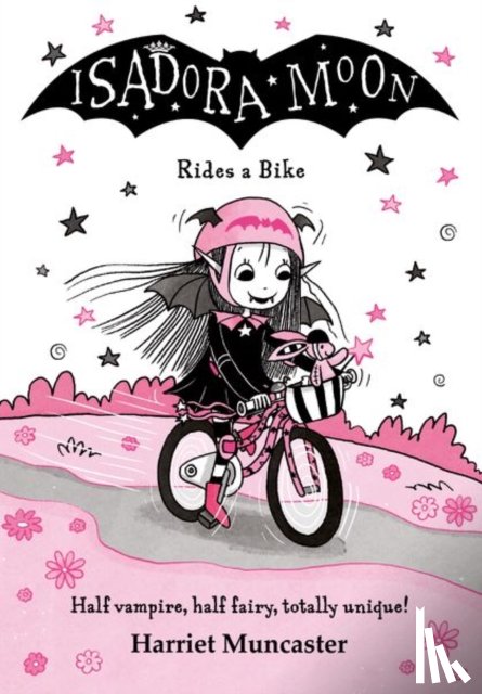 Muncaster, Harriet - Isadora Moon Rides a Bike