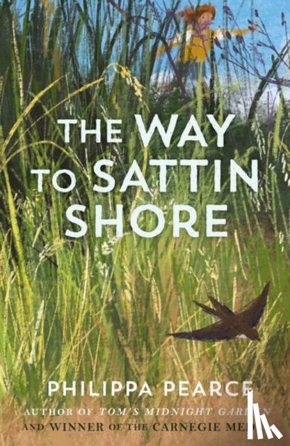 Pearce, Philippa - The Way to Sattin Shore