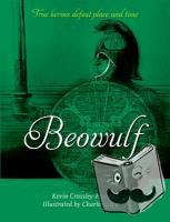 Crossley-Holland, Kevin - Beowulf