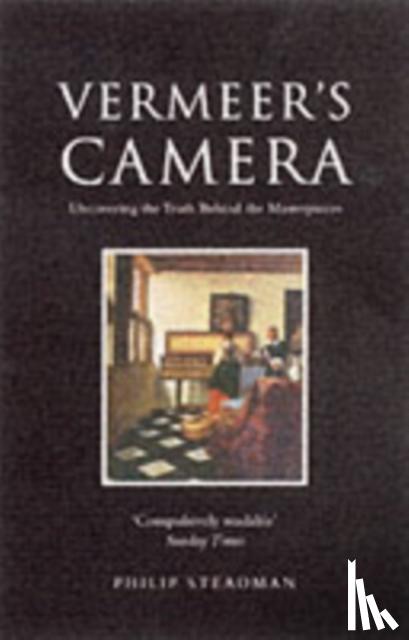 Steadman, Philip (, Professor of Urban and Built Form Studies, University College London) - Vermeer's Camera