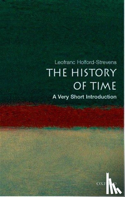 Holford-Strevens, Leofranc (Oxford University Press) - The History of Time